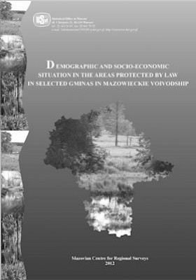 Demografic and social-economic situation in the areas protected by law in selected gminas in mazowieckie voivodsip