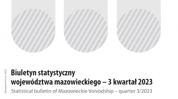 Biuletyn Statystyczny Województwa Mazowieckiego. 3 kwartał 2023 r.