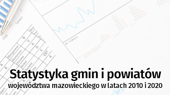 Statystyka gmin i powiatów województwa mazowieckiego w latach 2010 i 2020