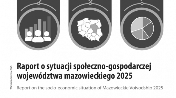 Raport o sytuacji społeczno-gospodarczej województwa mazowieckiego 2025