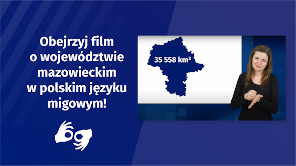 Obejrzyj film o województwie mazowieckim w polskim języku migowym